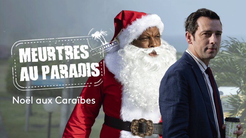 Meurtres au Paradis : Noël aux Caraïbes